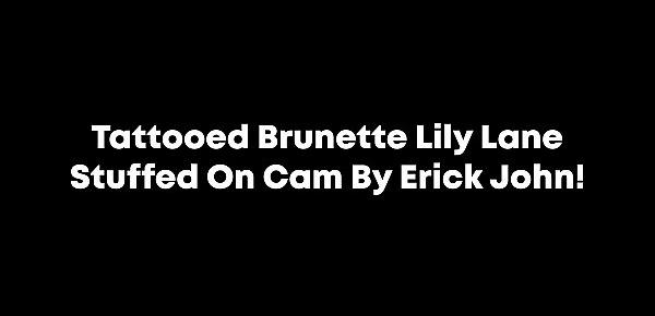  Tattooed Brunette Lily Lane Stuffed On Cam By Erick John!